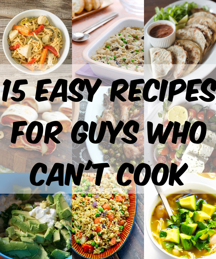 15 Easy Recipes for Guys Who Can't Cook - TheDiabetesCouncil.com
