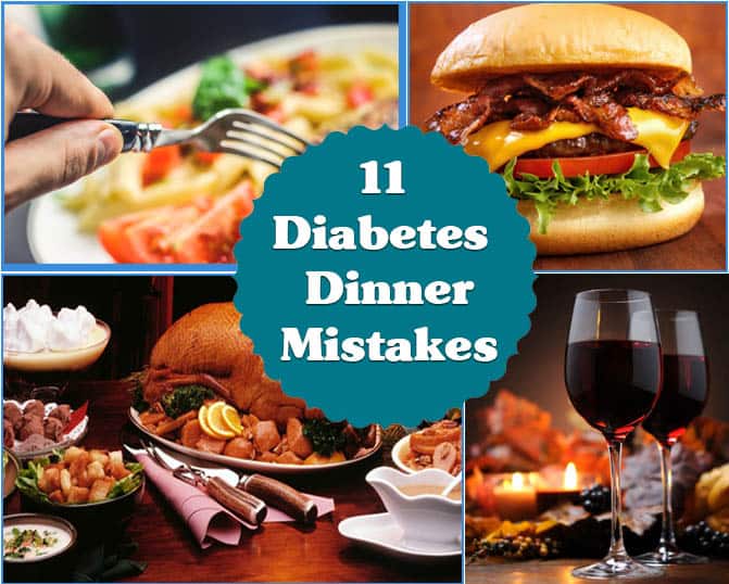 diabetes dinner mistakes to avoid