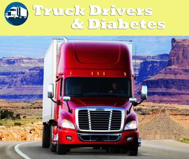 Commercial Truck Driving and Diabetes Can You Truck Driver with
