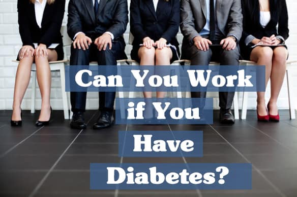 can a diabetic work