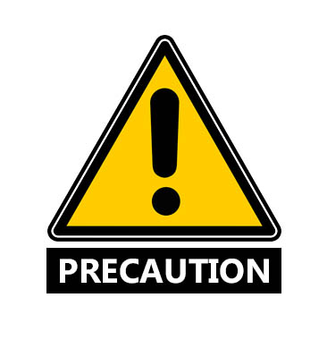 precautions