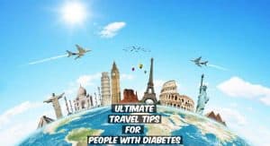 Traveling With Diabetes - Everything You Need To Know