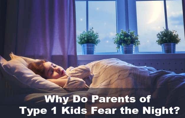 why-do-parents-of-type-1-kids-fear-the-night